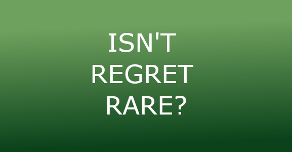 Regret Is Not Rare